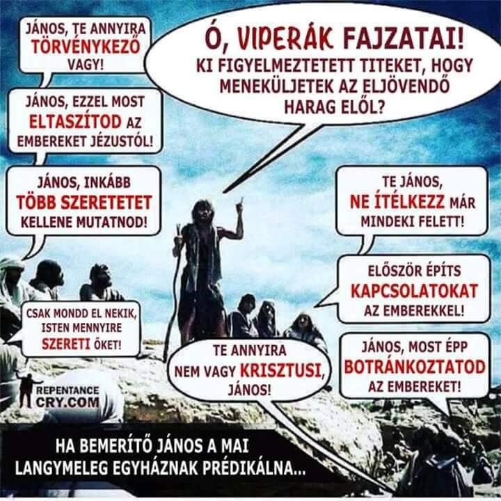 ha keresztelő jános ma köztünk volna